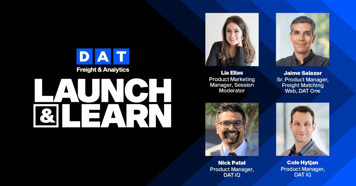 Unpacking the latest freight broker Launch and Learn – DAT Freight & Analytics
