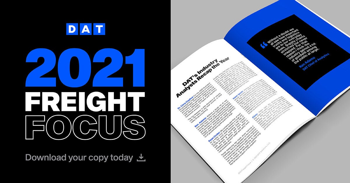 2021 Freight Focus: Taking the uncertainty out of volatile times