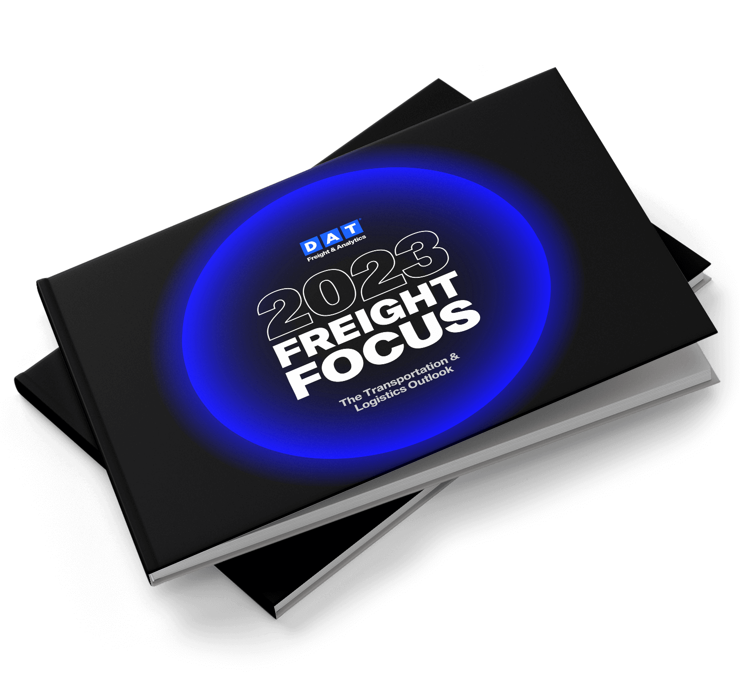 DAT releases 2023 Freight Focus report DAT